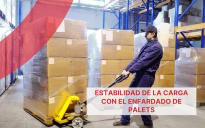 Cómo mejorar la estabilidad de la carga con el enfardado de palets