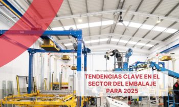 Tendencias clave en el sector del embalaje para 2025